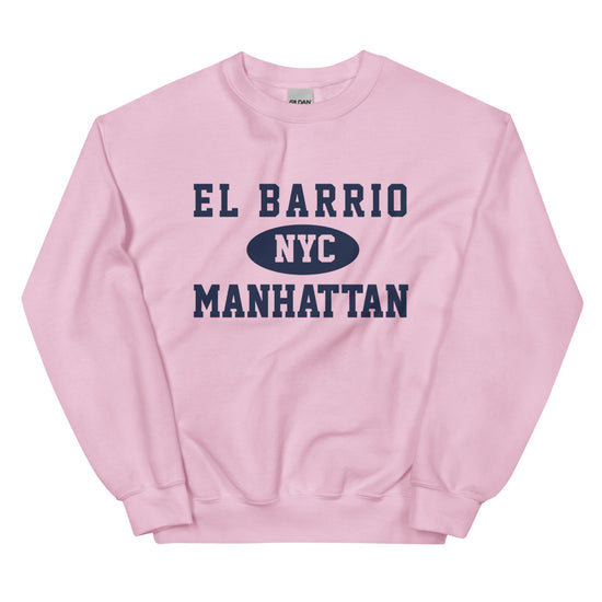 El Barrio Manhattan NYC Adult Unisex Sweatshirt
