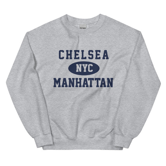 Chelsea Manhattan NYC Adult Unisex Sweatshirt