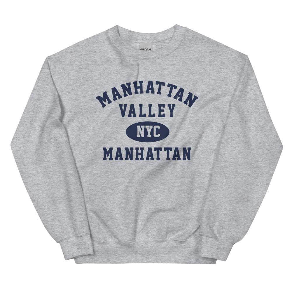 Manhattan Valley Manhattan NYC Adult Unisex Sweatshirt