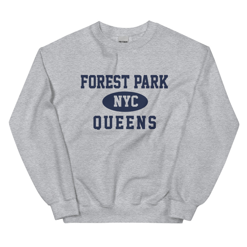 Forest Park Queens NYC Adult Unisex Sweatshirt