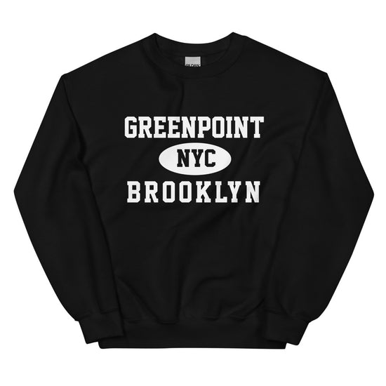 Greenpoint Brooklyn NYC Adult Unisex Sweatshirt