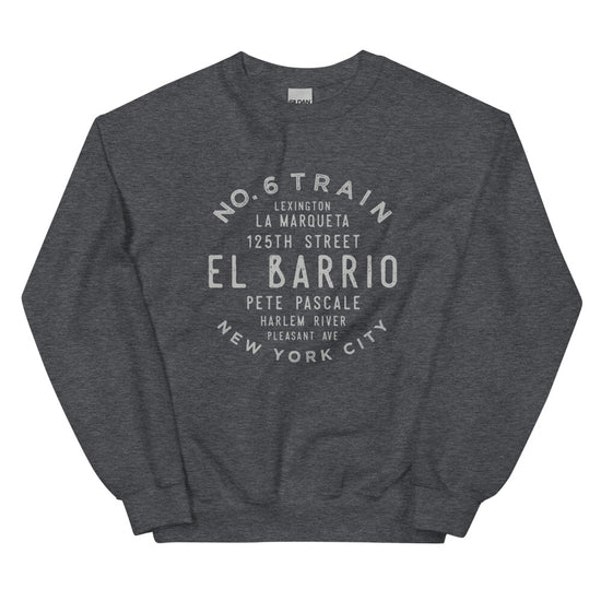 El Barrio Manhattan NYC Adult Sweatshirt