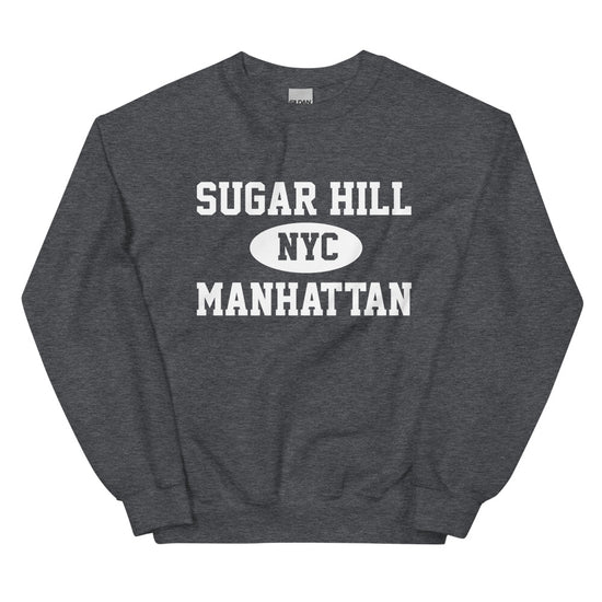 Sugar Hill Manhattan NYC Adult Unisex Sweatshirt