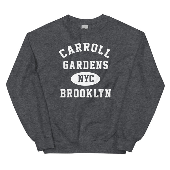 Carroll Gardens Brooklyn NYC Adult Unisex Sweatshirt