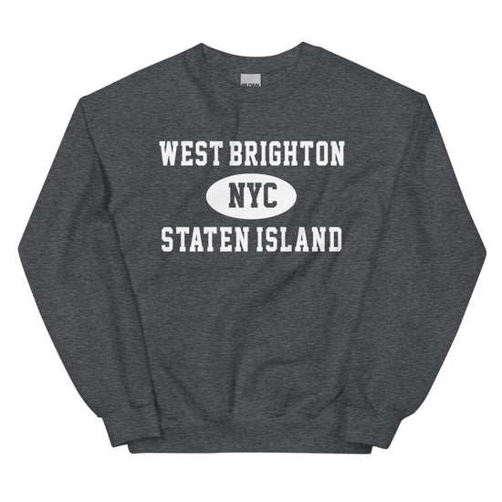 West Brighton Staten Island NYC Adult Unisex Sweatshirt