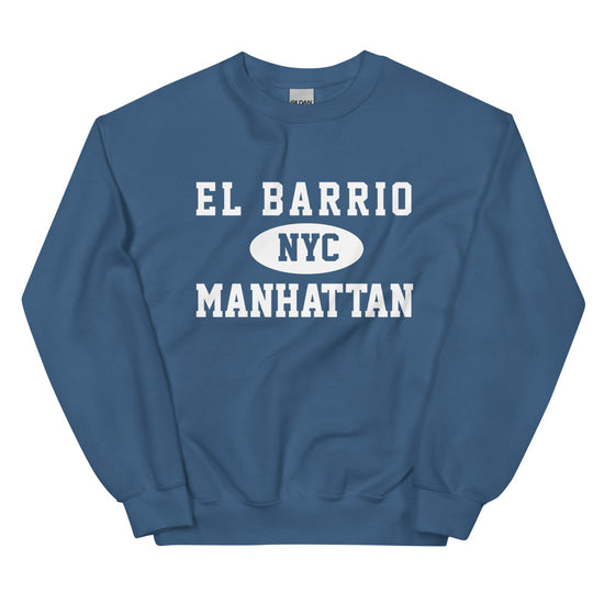 El Barrio Manhattan NYC Adult Unisex Sweatshirt