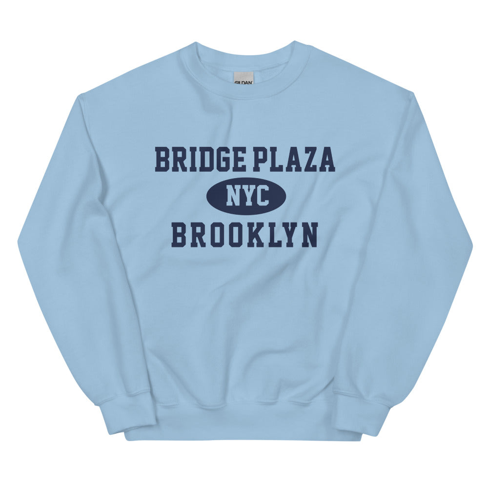 Bridge Plaza Brooklyn NYC Adult Unisex Sweatshirt