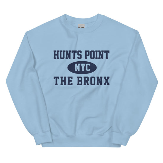 Hunts Point Bronx NYC Adult Unisex Sweatshirt
