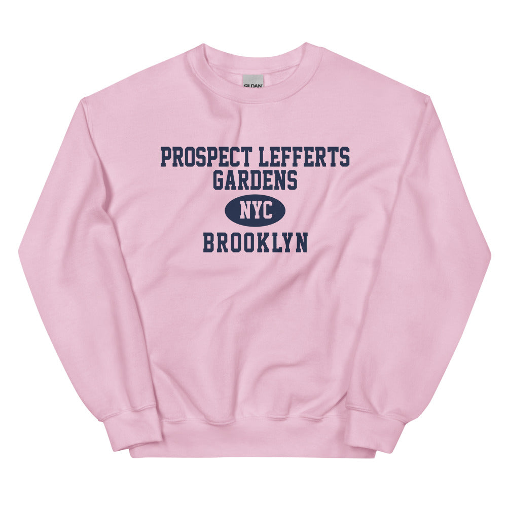 Prospect Lefferts Gardens Brooklyn NYC Adult Unisex Sweatshirt