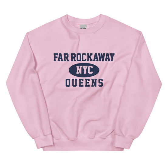 Far Rockaway Queens NYC Adult Unisex Sweatshirt