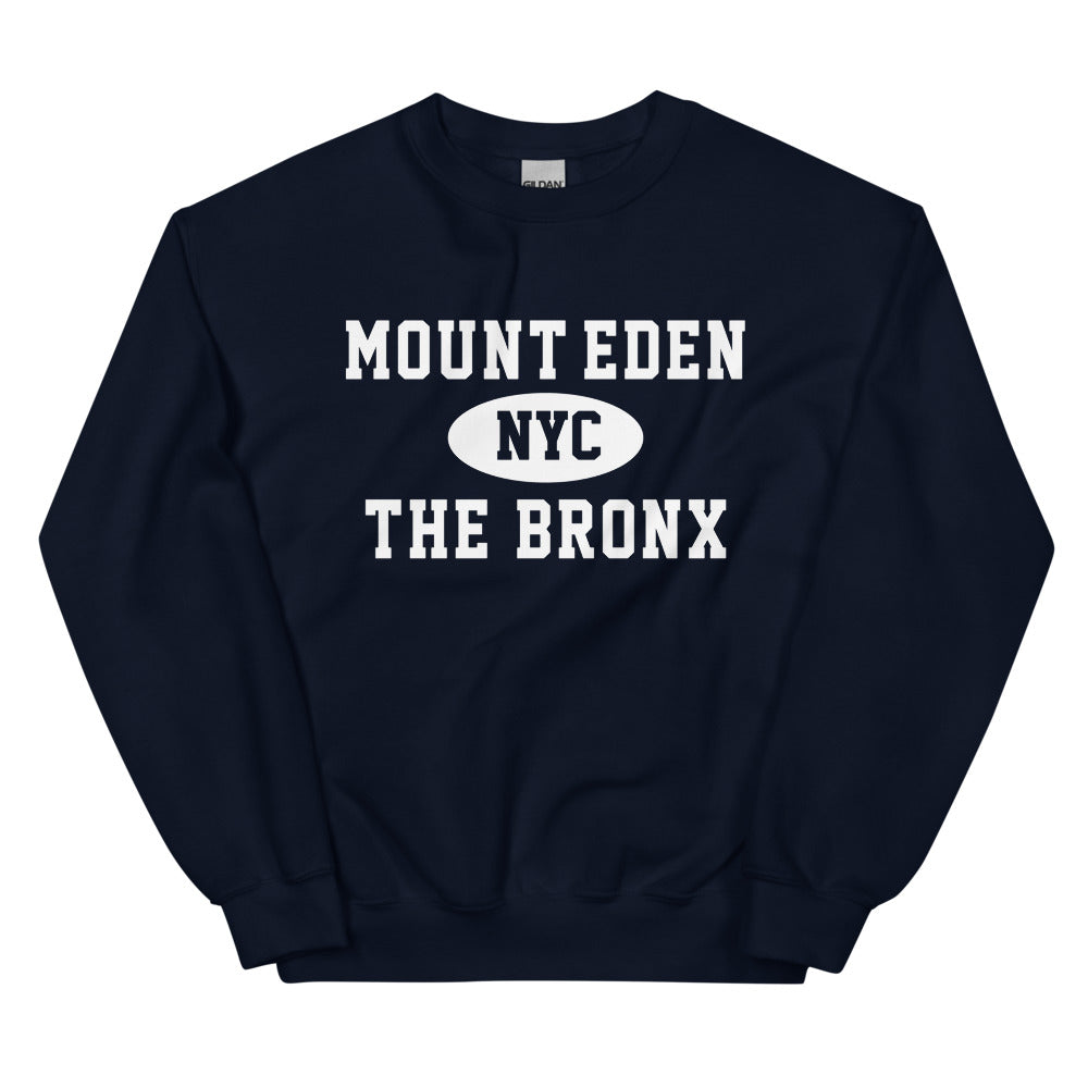 Mount Eden Bronx NYC Adult Unisex Sweatshirt