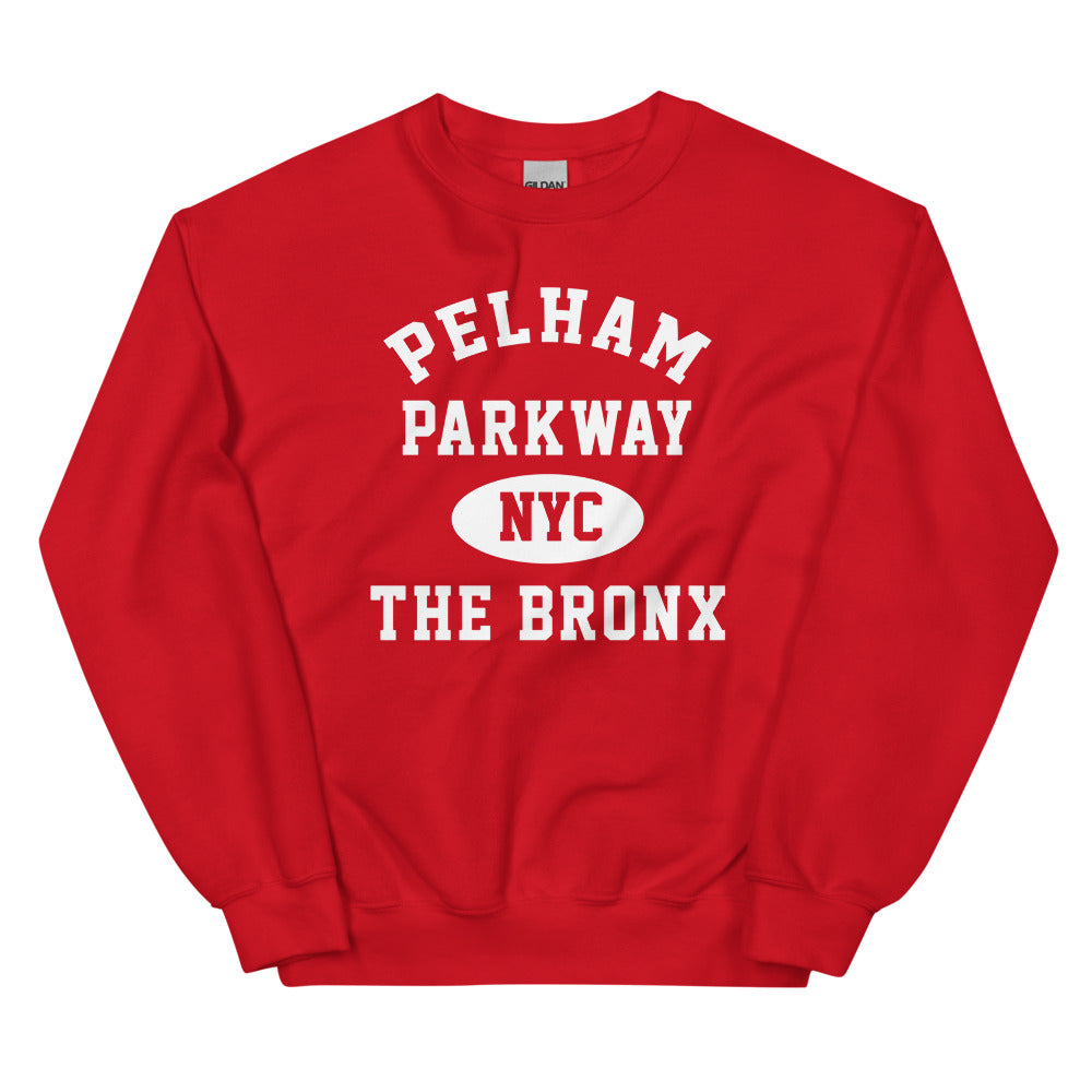 Pelham Parkway Bronx NYC Adult Unisex Sweatshirt